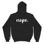 BLCK CHAMPION™ "nope" hoodie.