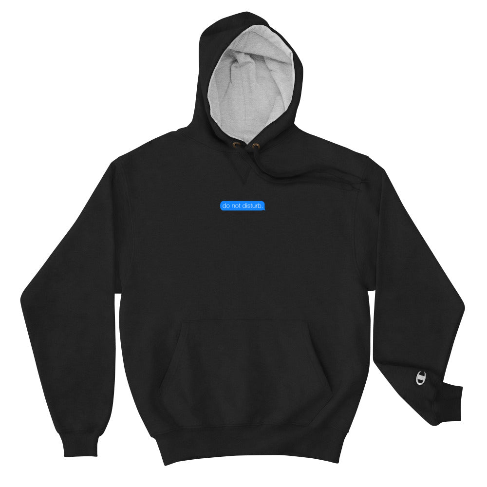 BLCK CHAMPION™ "do not disturb." hoodie.