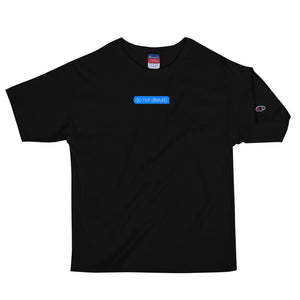 BLCK CHAMPION™ "do not disturb." tee.