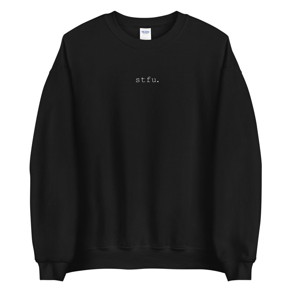BLCK "stfu" sweater.